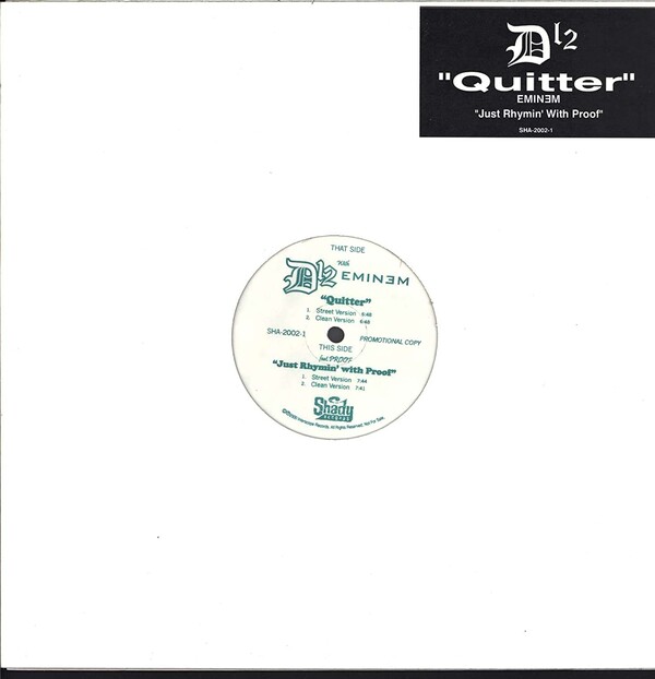 Quitter / Just Rhymin' With Proof by D12 / Eminem (Single