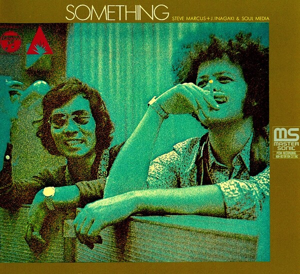 スティーヴ・マーカス/稲垣次郎/佐藤允彦 他 - Something レコード