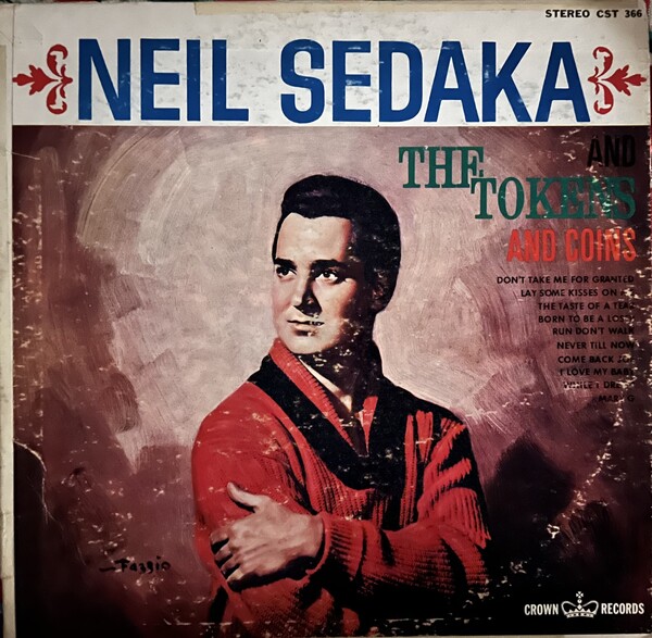 Neil Sedaka & the Tokens and Coins by Neil Sedaka (Bootleg; Crown