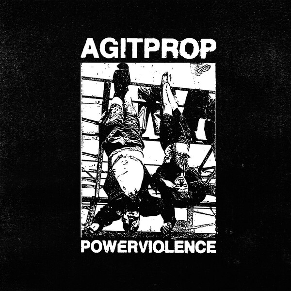 Agitprop Powerviolence by Prager Youth (EP, Powerviolence): Reviews ...