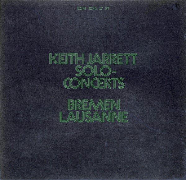 Solo-Concerts: Bremen and Lausanne by Keith Jarrett (Album