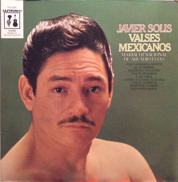 米CD Solis, Javier Valses  CDB81340 Sony Discos /00110 Javier Solís – Valses – Vinyl (LP, Album, Mono), 1964
