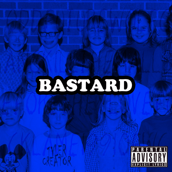 Bastard by Tyler, The Creator (Album, Hardcore Hip Hop