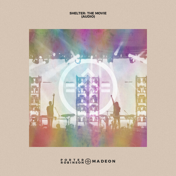 Shelter: The Movie by Porter Robinson & Madeon (Bootleg