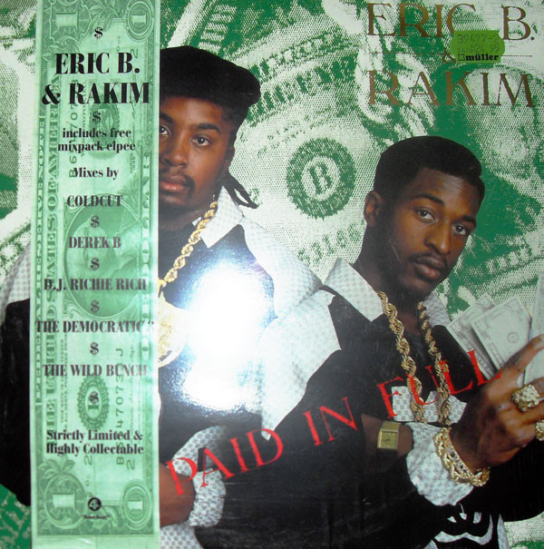 Paid in Full by Eric B. & Rakim (Album; 4th + B'Way; BRDP 514