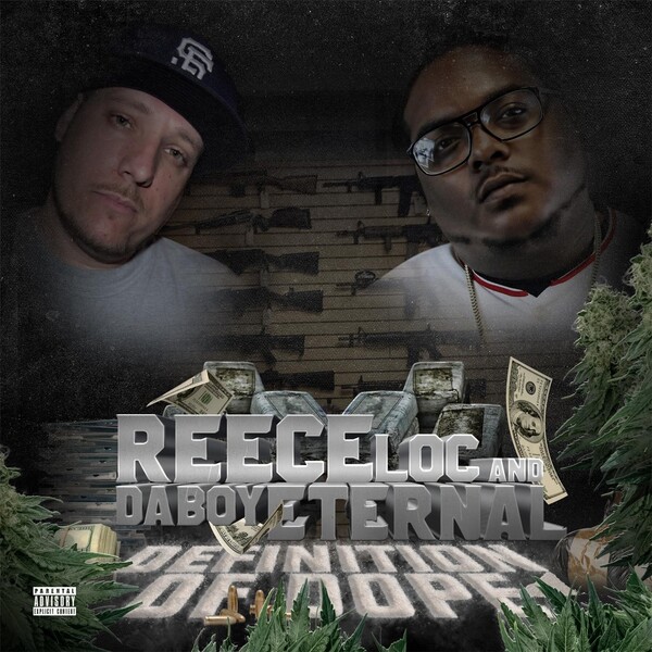 Definition of Dope by Reece Loc and Da Boy Eternal (Album): Reviews ...