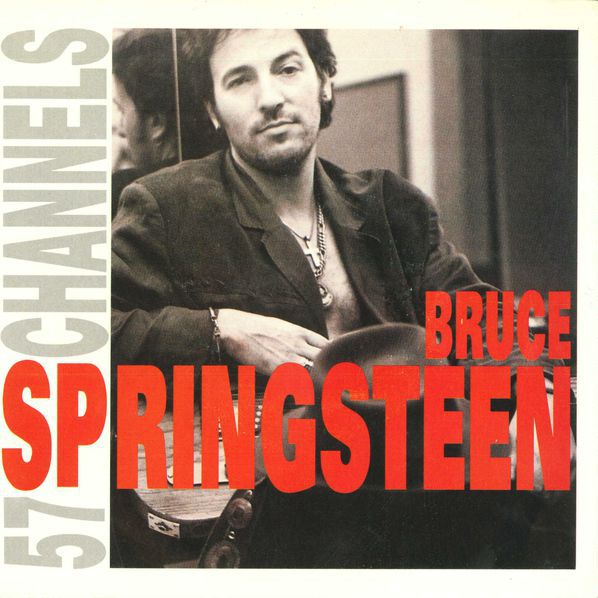 57 Channels (and Nothin' On) / [blank] by Bruce Springsteen (Single ...