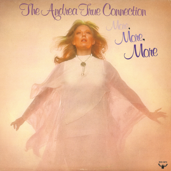 More, More, More by The Andrea True Connection (Album, Disco 