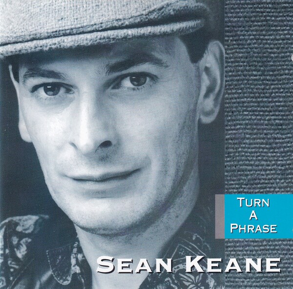 Turn a Phrase by Seán Keane (Album; KlangWelten; 743 21 41241 2 ...