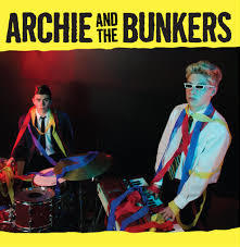 Archie and the Bunkers by Archie and the Bunkers (Album; Dirty Water