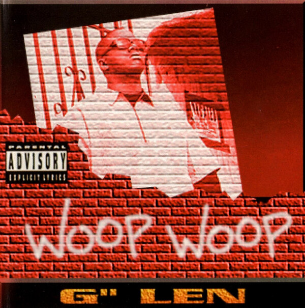 【OG盤】G\" Len Woop Woop【G-RAP】 mqdefault.jpg