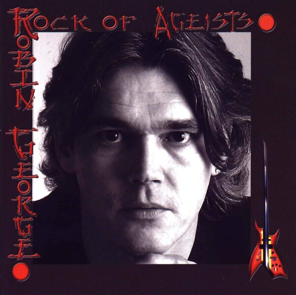 Robin George Rock of Ageists by Robin George (Album, Hard Rock): Reviews, Ratings ...