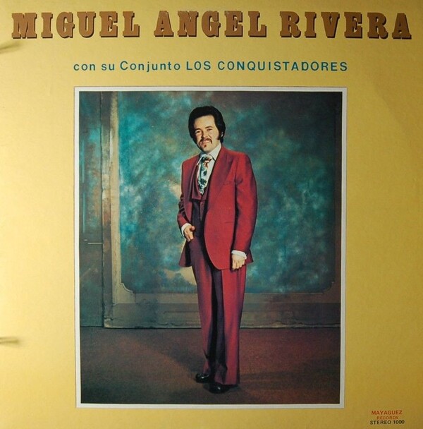 Miguel Angel Rivera con Su Conjunto Los Conquistadores by Miguel Ángel ...