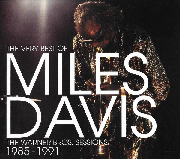The Very Best of Miles Davis: The Warner Bros. Sessions 1985-1991 