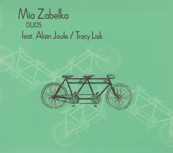 Duos by Mia Zabelka feat. Alain Joule / Tracy Lisk (Album; Setola di