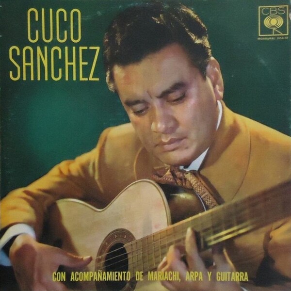 Cuco Sánchez Albums: songs, discography, biography, and listening guide ...