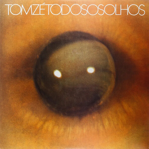 欧LP Tom Ze Todos Os Olhos 40011 Elemental Music, Con /00260 Tom Zé - Todos Os Olhos
