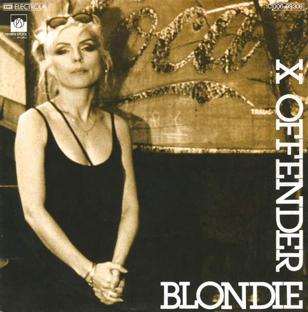 洋楽 BLONDIE : X Offender. InTheSun EP X Offender / In the Sun by Blondie (Single, New Wave): Reviews