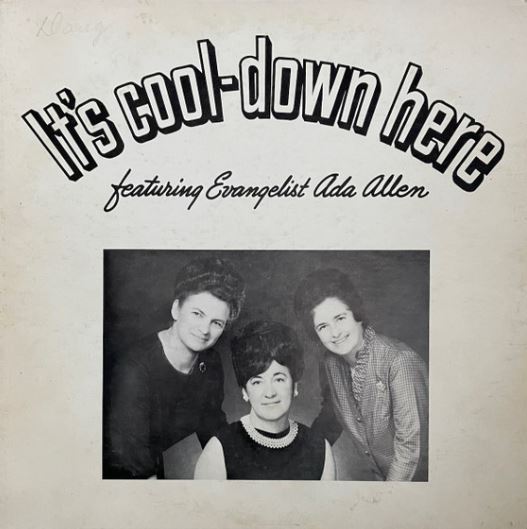 Ada R. Allen It's Cool Down Here by Ada Allen (Album, Country Gospel): Reviews ...