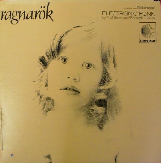 Ragnarök Electronic Funk by Beaver & Krause (Album, Progressive