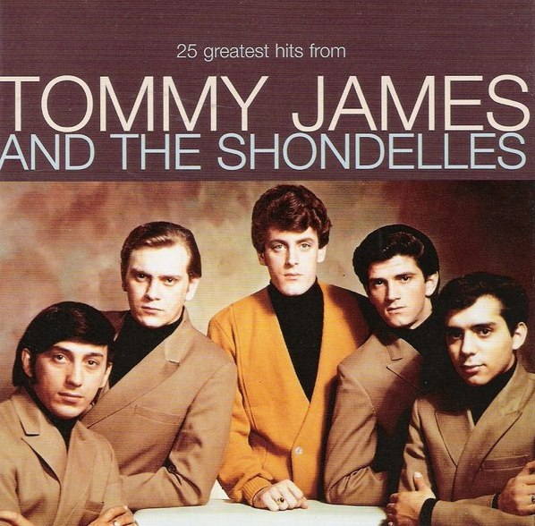 25 Greatest Hits by Tommy James & The Shondells (Compilation, Frat Rock ...