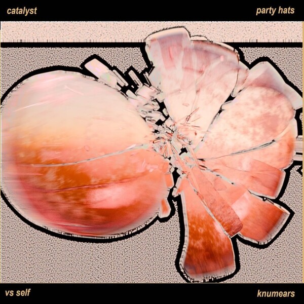 4-Way Split by Catalyst / Knumears / vs self / Party Hats (EP, Screamo ...