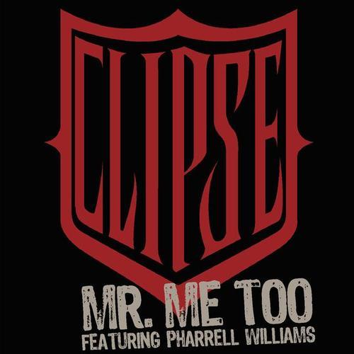 Mr. Me Too by Clipse (Single, Southern Hip Hop) Reviews, Ratings