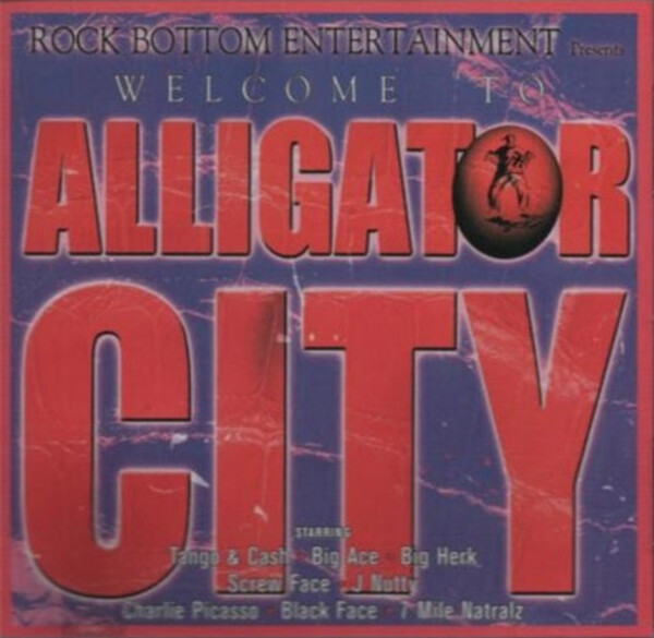 ●ALLIGATOR CITY Welcome to Alligator City by Rock Bottom Entertainment