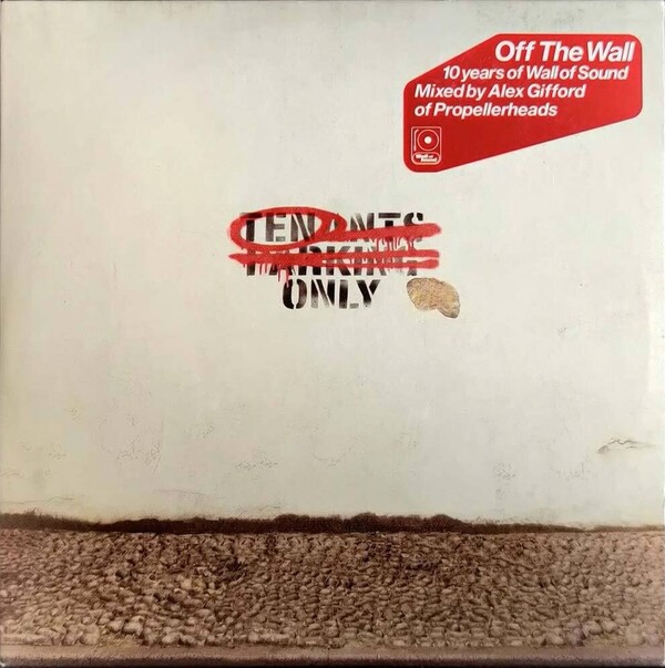Off the Wall - 10 Years of Wall of Sound Mixed by Alex Gifford by 