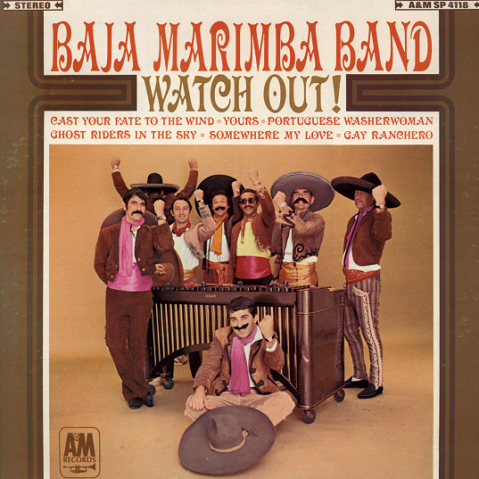 Watch Out! by Baja Marimba Band (Album) Reviews, Ratings, Credits, Song list Rate Your Music