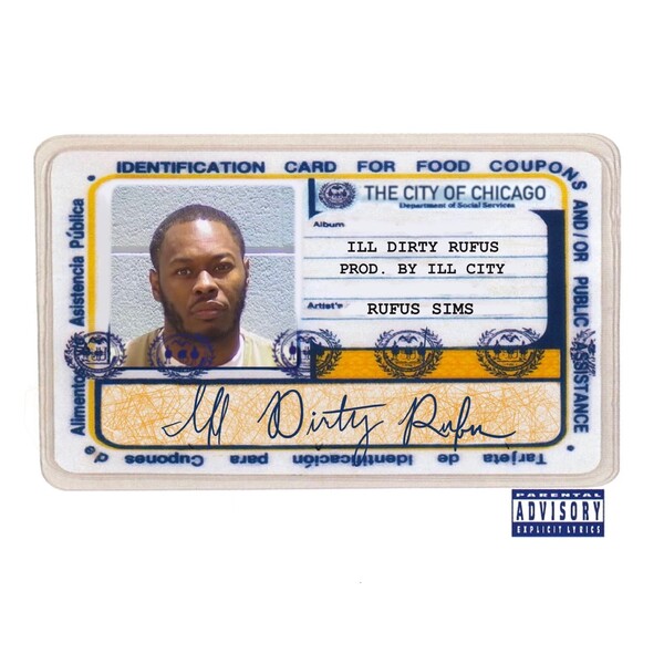 ILL Dirty Rufus by Rufus Sims & ILL City (Album): Reviews, Ratings ...