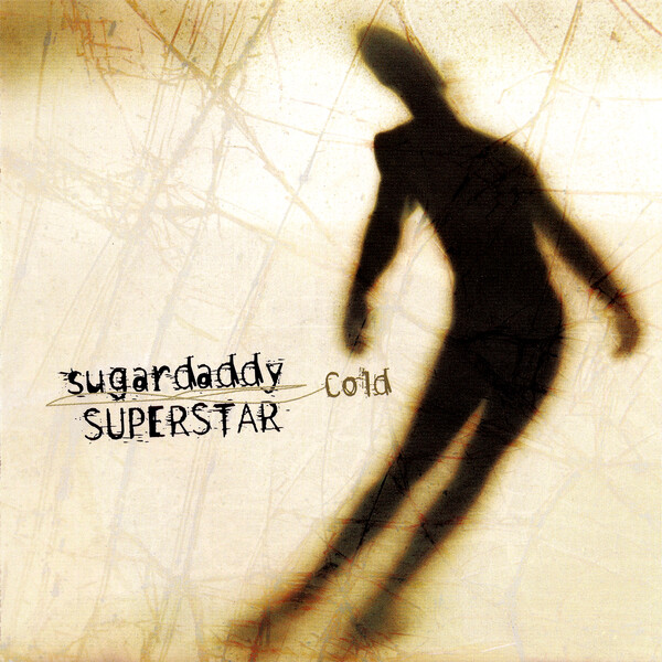 Cold by Sugardaddy Superstar (Album, Alternative Rock): Reviews ...