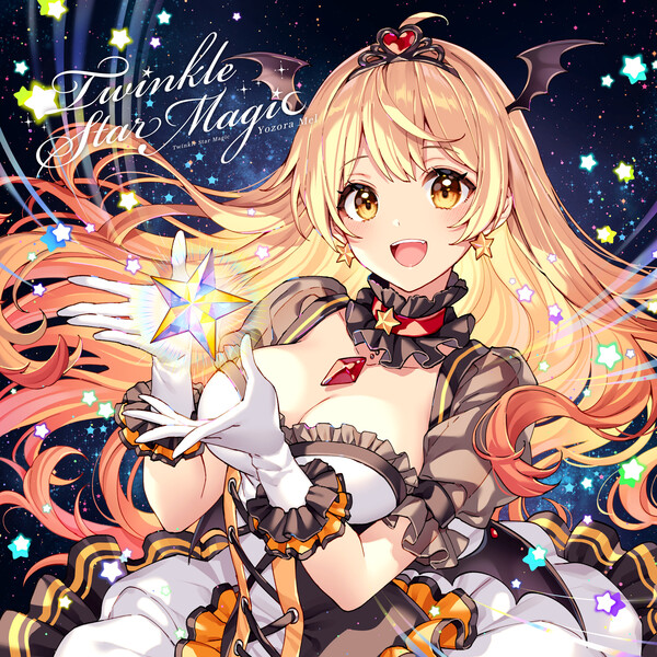 Twinkle Star Magic 夜空メル Twinkle Star Magic☆ by 夜空メル [Yozora Mel] (Album, Pop