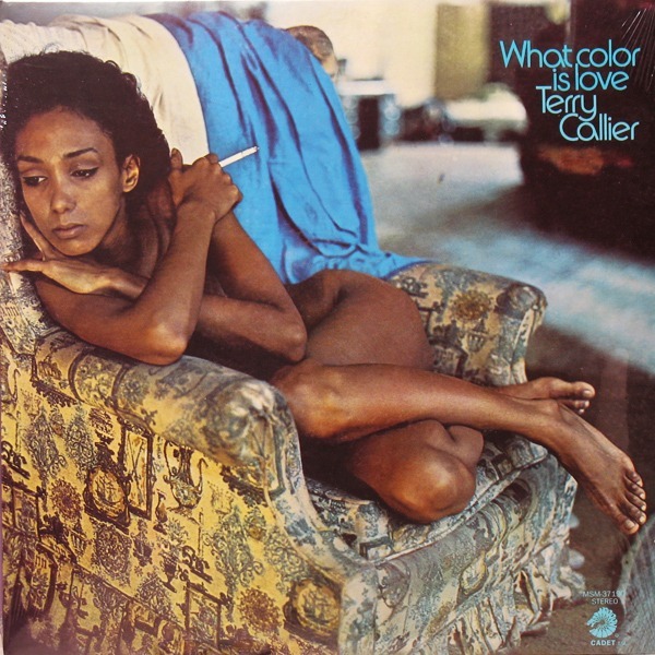 What Color Is Love by Terry Callier (Album; Cadet Concept; MSM