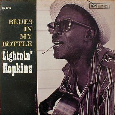 Blues in My Bottle by Lightnin' Hopkins (Album, Acoustic Texas Blues ...