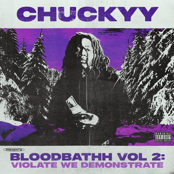 Chucky Volume One Rapper Bloodbathh Vol. 2: Violate We Demonstrate by Chuckyy (Album, Gangsta ...