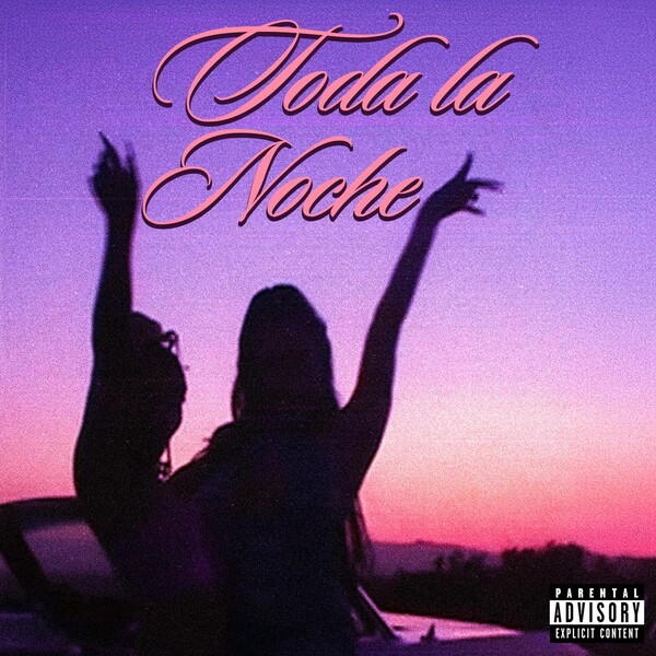 Toda la noche by La Goony Chonga / Alexis Jae (Single): Reviews ...