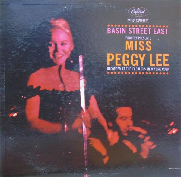 Basin Street East Proudly Presents Miss Peggy Lee by Peggy Lee (Album