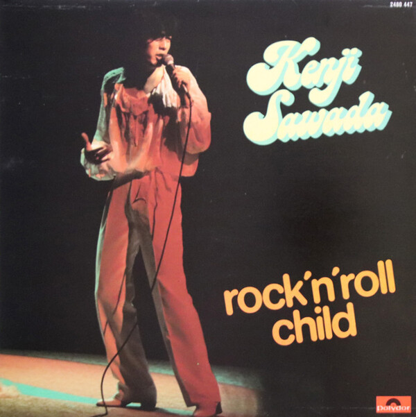 Rock'n'Roll Child by Kenji Sawada (Album): Reviews, Ratings