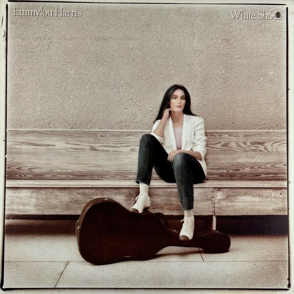 White Shoes by Emmylou Harris (Album, Country Rock): Reviews