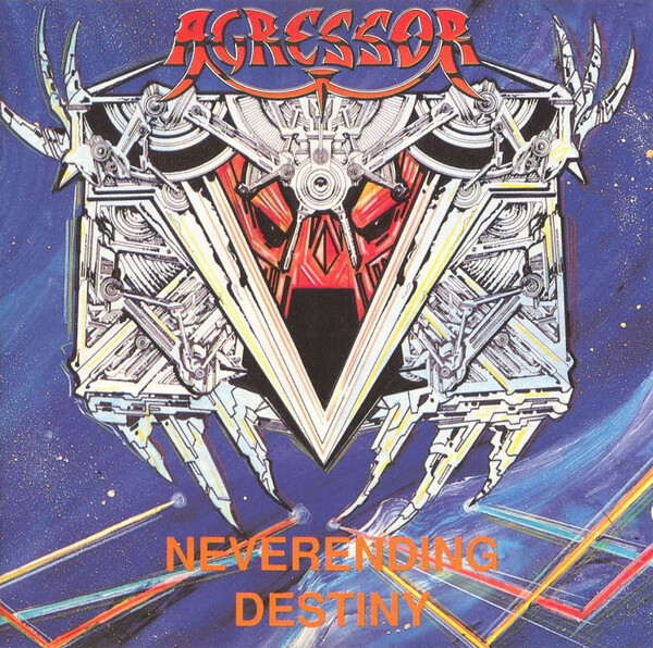 Neverending Destiny by Agressor (Album, Thrash Metal): Reviews