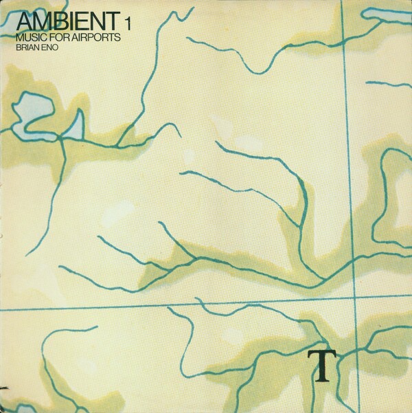 Ambient 1: Music for Airports by Brian Eno (Album; Editions