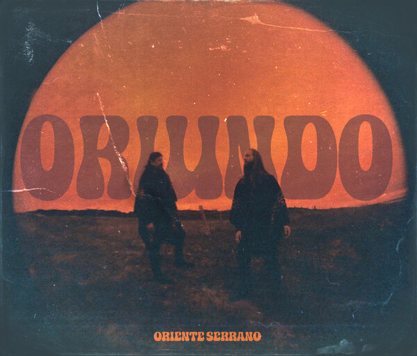 Oriente serrano by Oriundo (Album, Stoner Rock) Reviews, Ratings