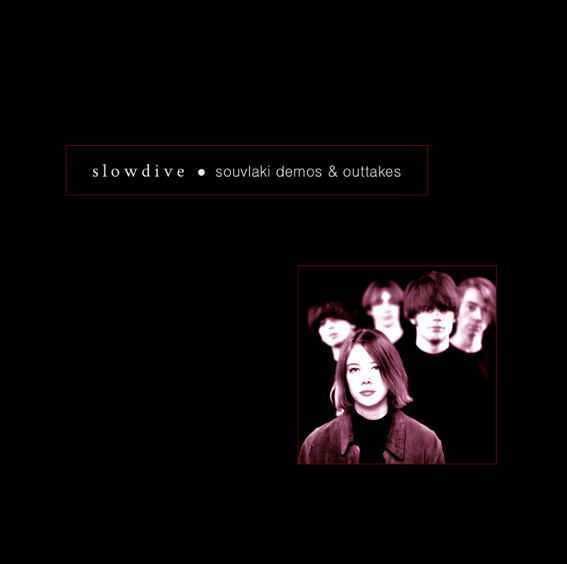 Souvlaki Demos & Outtakes by Slowdive (Bootleg, Shoegaze): Reviews ...