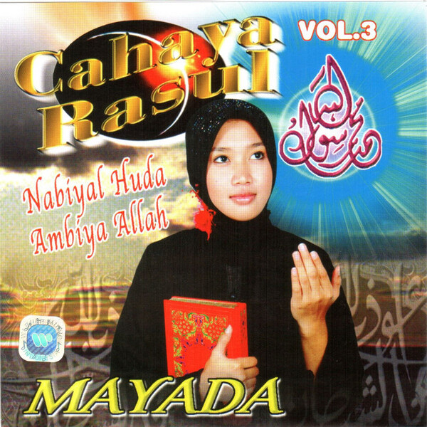 Cahaya Rasul: Volume 3 by Mayada (Album, Qasidah modern): Reviews ...