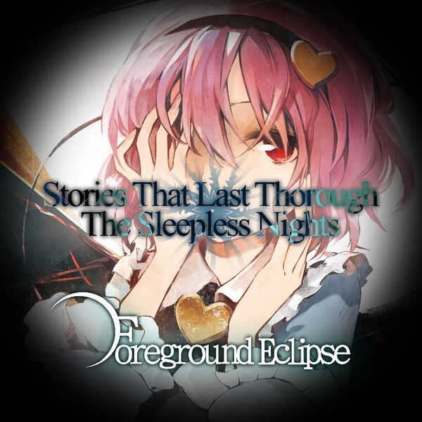 邦楽 StoriesThatMistThroughTheSleeplessNights Stories That Last Through the Sleepless Nights by Foreground
