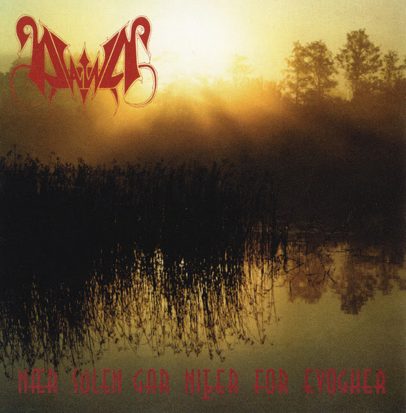 Nær sólen gar niþer for evogher by Dawn (Album, Melodic Black