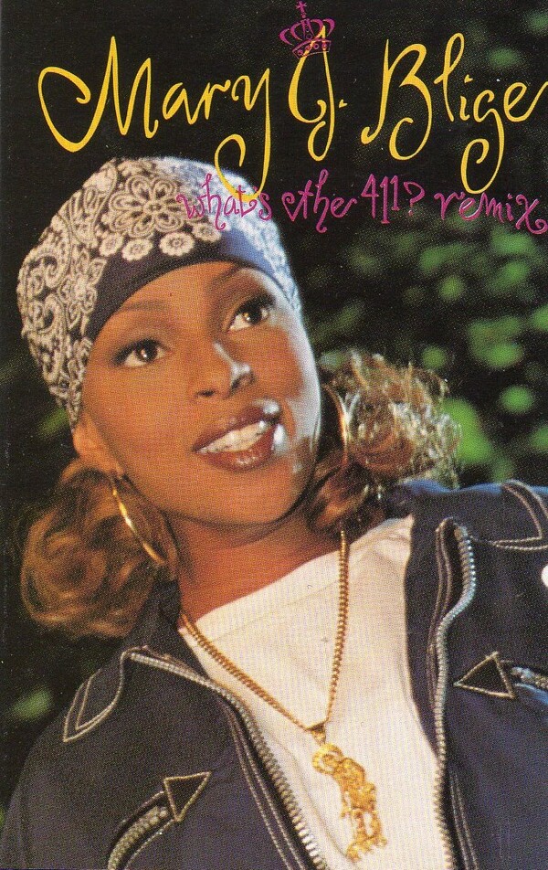 What's the 411? Remix by Mary J. Blige (Album; Uptown; MCC