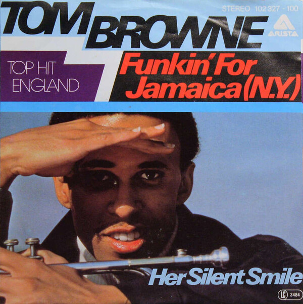 Funkin' for Jamaica (N.Y.) / Her Silent Smile by Tom Browne