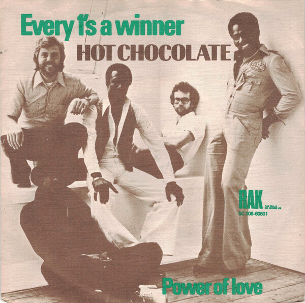 Every 1's a Winner / Power of Love by Hot Chocolate (Single; RAK